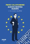 Questa nostra Europa libro