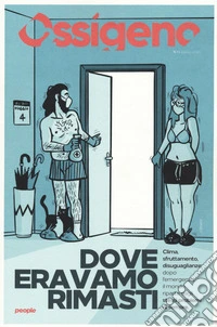 Ossigeno (2020). Vol. 1: Dove eravamo rimasti libro