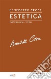 Estetica. Vol. 2: Storia libro di Croce Benedetto