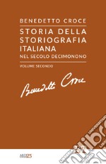 Storia della storiografia italiana nel secolo decimonono. Vol. 2 libro