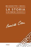 La storia come pensiero e come azione libro