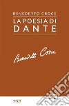 La poesia di Dante libro