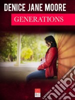 Generations. Ediz. italiana libro