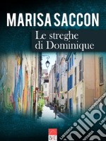 Le streghe di Dominique libro