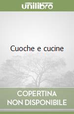 Cuoche e cucine