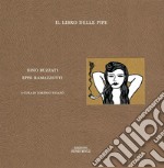 Il libro delle pipe libro