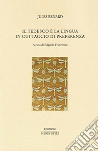 Il tedesco è la lingua in cui taccio di preferenza libro