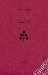 Un'invenzione gastronomica libro