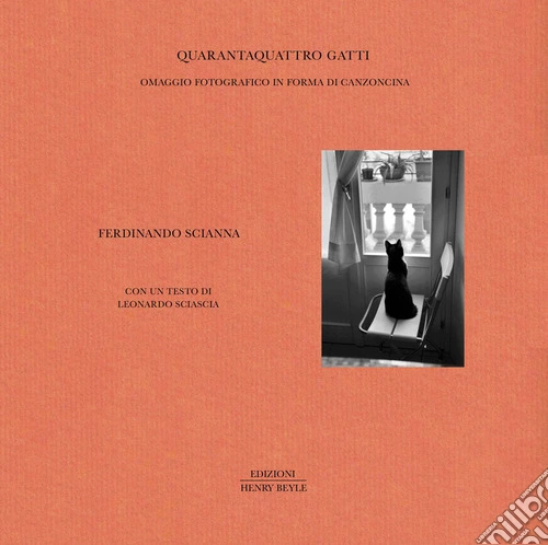 Quarantaquattro gatti. Omaggio fotografico in forma di canzoncina. Ediz. illustrata