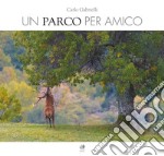 Un parco per amico