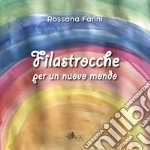 Filastrocche per un nuovo mondo