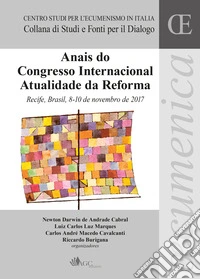 Anais do Congresso Internacional Atualidade da Reforma libro