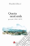 Quarta sarabanda. Poesie 1992-2020 libro di Gliozzi Daniela