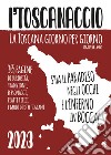 Toscanaccio. La Toscana giorno per giorno ('l) libro di Landi Giselda