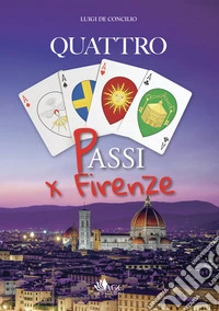 Quattro passi per Firenze