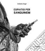 Expiatio per sanguinem. I riti penitenziali di Guardia Sanframondi, Nocera Terinese e Verbicaro