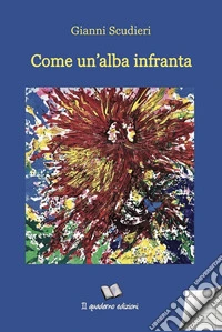 Come un'alba infranta libro