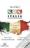 S.O.S Italia. Politica, giustizia e società ai tempi della crisi libro