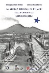 La storia urbana di Pompei dalle origini ai giorni nostri libro