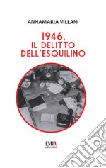 1946. Il delitto dell'Esquilino