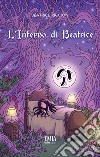 L'inferno di Beatrice libro