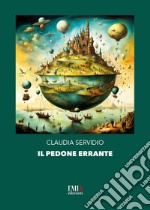 Il pedone errante