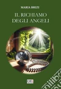 Il richiamo degli angeli libro
