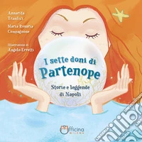 I sette doni di Partenope. Storie e Leggende di Napoli