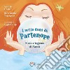 I sette doni di Partenope. Storie e Leggende di Napoli libro