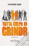 Tutta colpa di Grindr libro