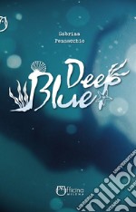 Deep blue libro