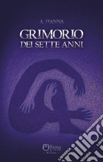 Grimorio dei sette anni libro