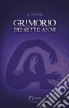 Grimorio dei sette anni libro