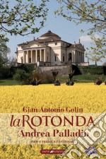 La Rotonda Andrea Palladio. Ediz. inglese libro