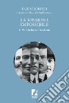 La missione impossibile. Il PSU e la lotta al Fascismo libro di Florindi Fabio