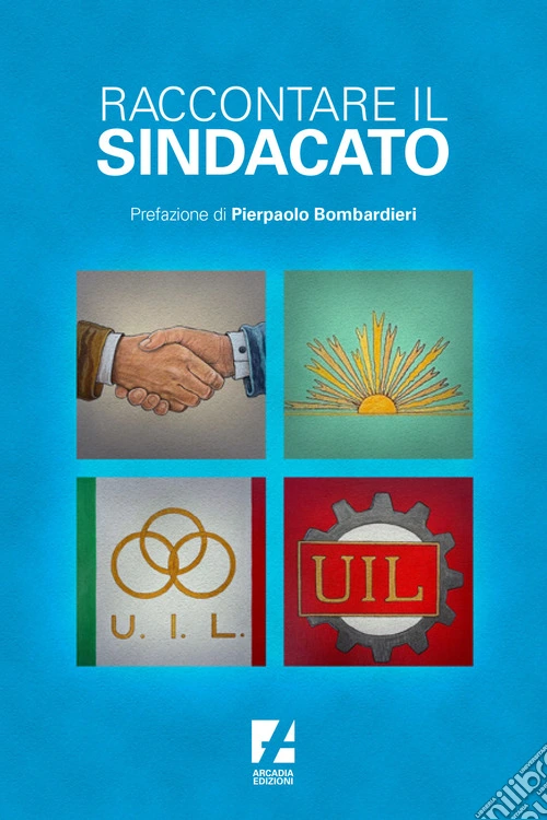 Raccontare il sindacato