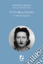 Vittoria Nenni, n. 31635 di Auschwitz libro