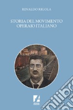 Storia del movimento operaio italiano libro