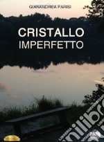 Cristallo imperfetto