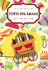 Tutti sul carro libro