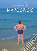 Mare grigio libro