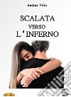 Scalata verso l'inferno libro