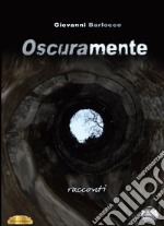 Oscuramente libro