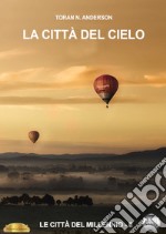 La città del cielo