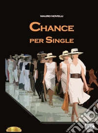 Chance per single