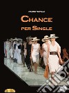 Chance per single libro di Novelli Mauro