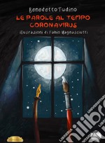 Le parole al tempo del coronavirus libro