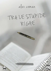 Tra le stupide righe libro