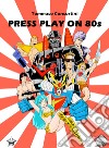 Press play on 80's libro