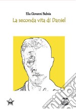 La seconda vita di Daniel